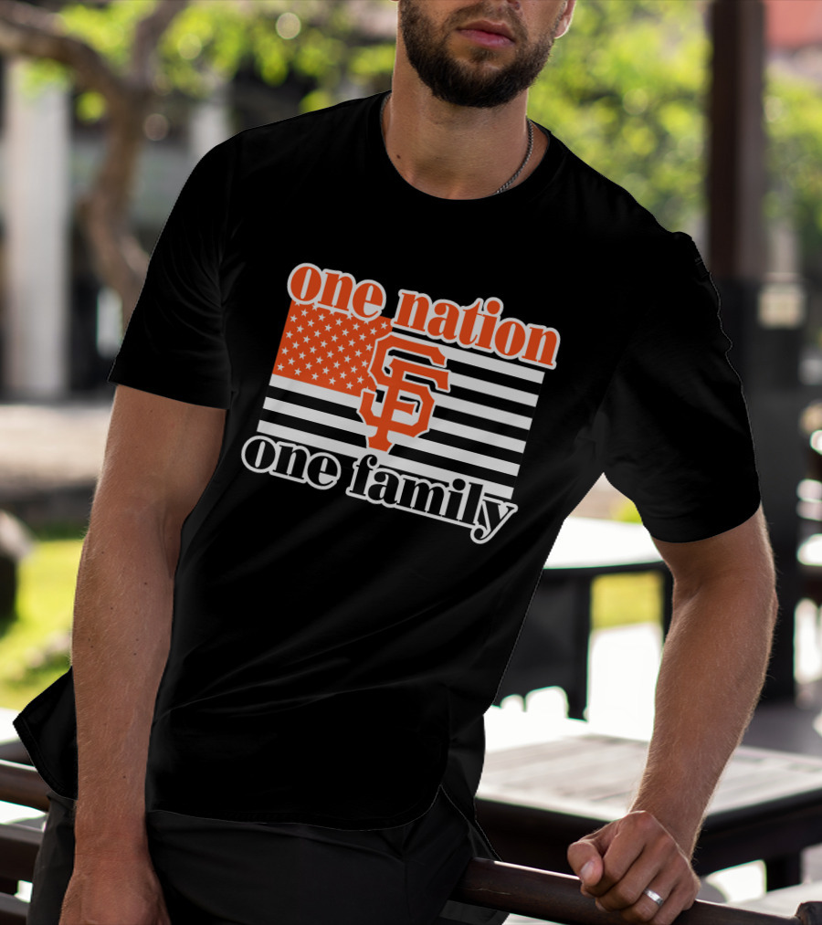 One Nation One Family San Francisco Giants T-Shirt