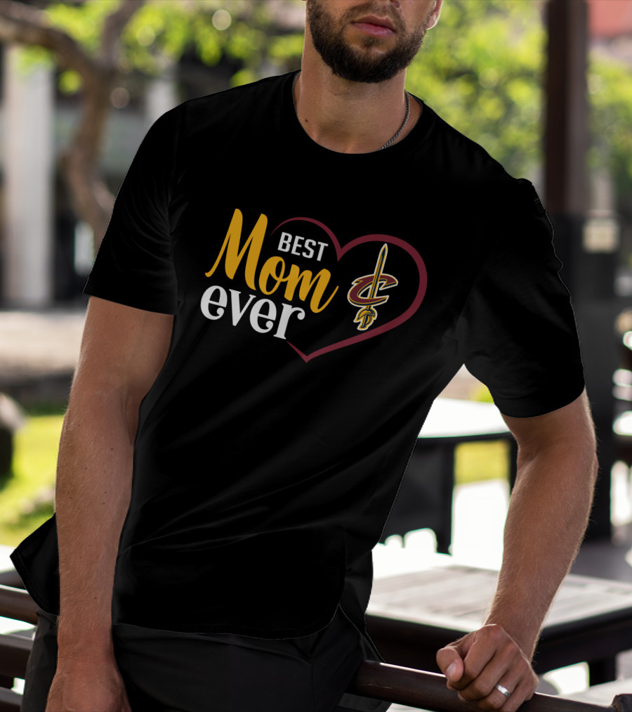 Cleveland Cavaliers Best Mom Ever Heart T-Shirt
