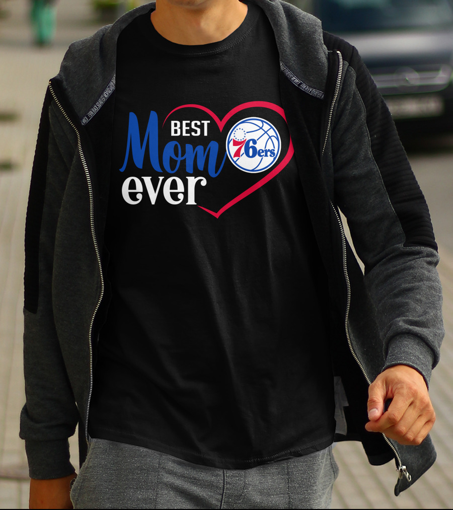 Philadelphia 76ers Best Mom Ever Heart Basketball T-Shirt