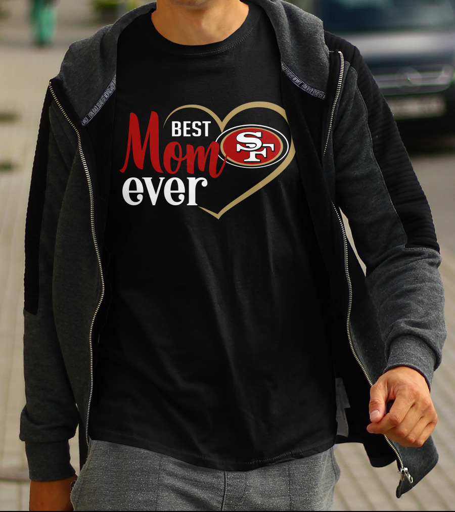 San Francisco 49ers Best Mom Ever Heart Sf T-Shirt
