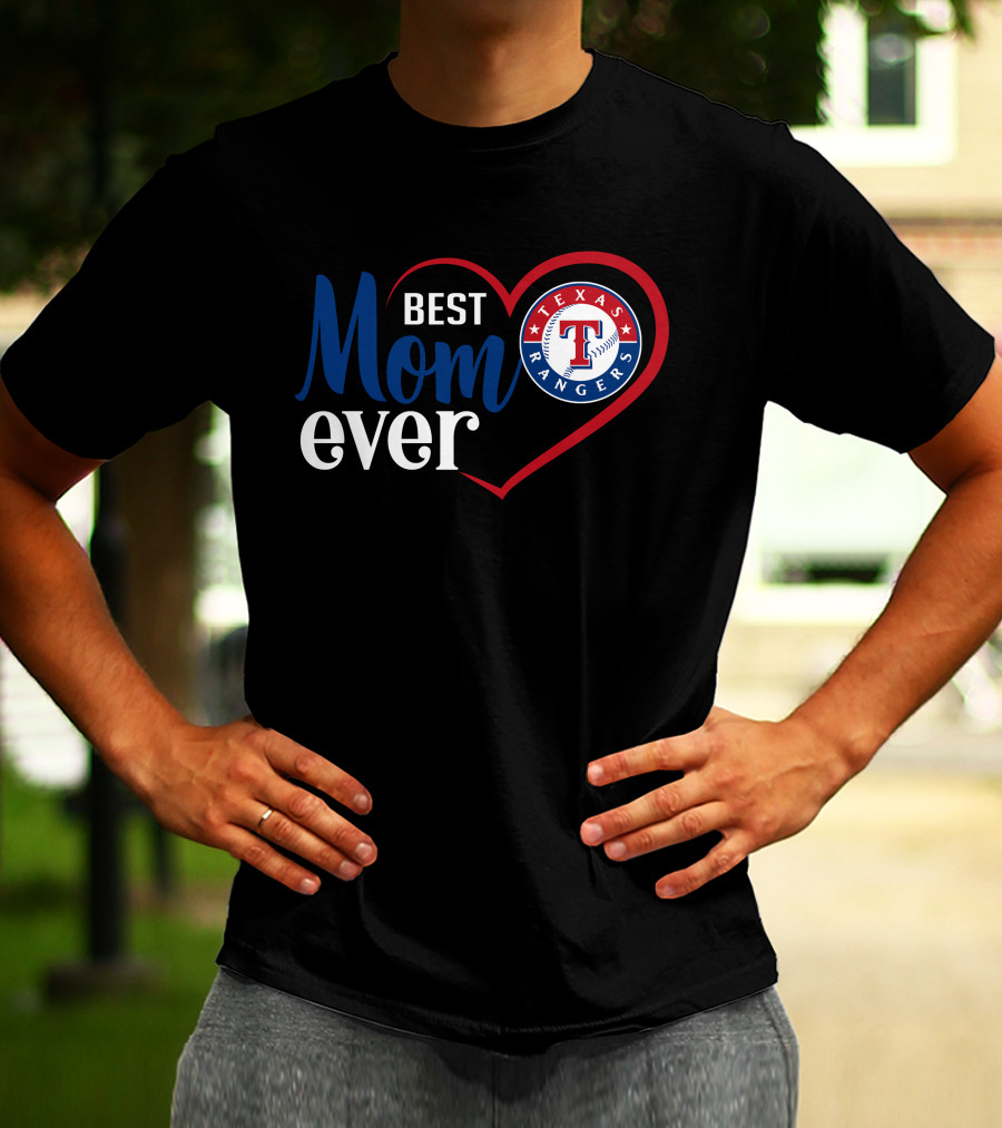 Texas Rangers Best Mom Ever Heart T-Shirt