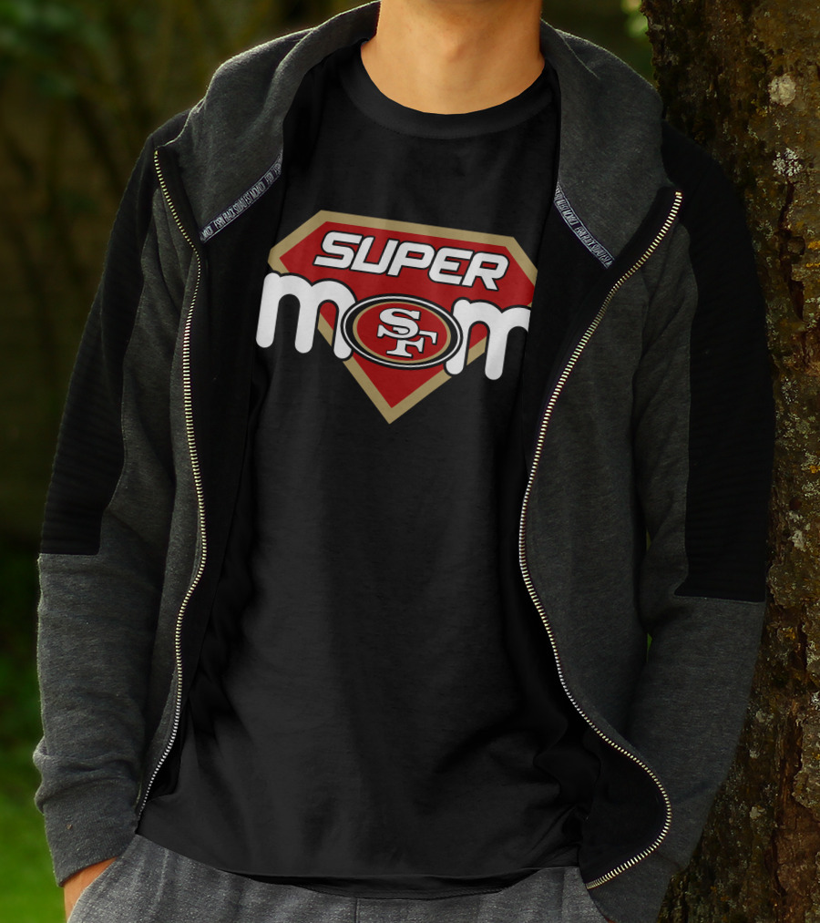 Super Mom San Francisco 49ers Sf T-Shirt