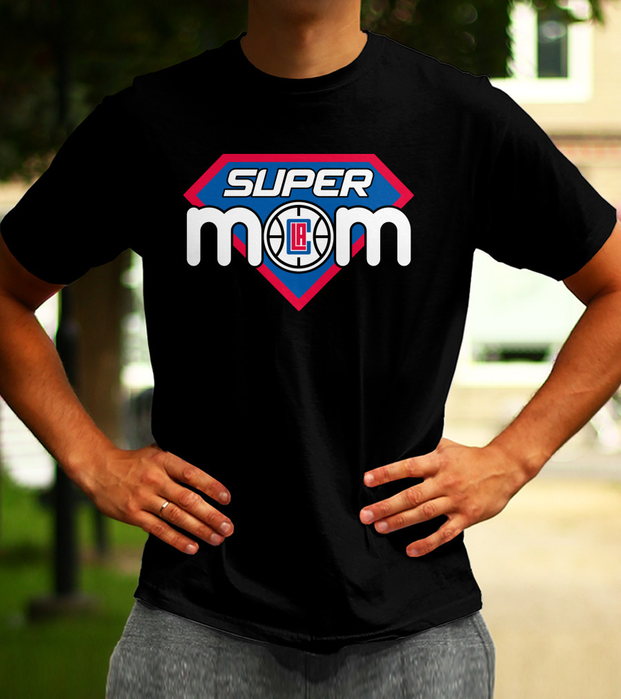 Super Mom La Clippers Basketball T-Shirt
