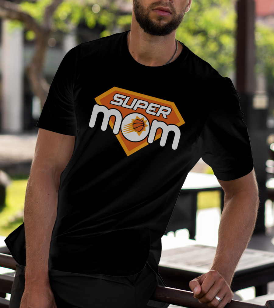 Super Mom Phoenix Suns Basketball T-Shirt