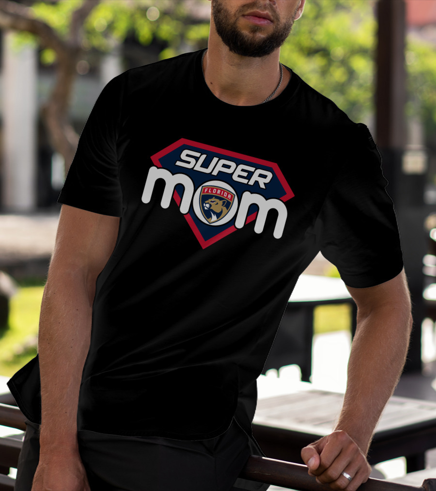 Florida Panthers Super Mom T-Shirt