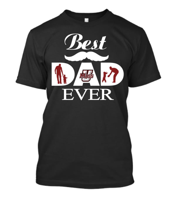 Best Dad Ever Umass Minutemen T-Shirt