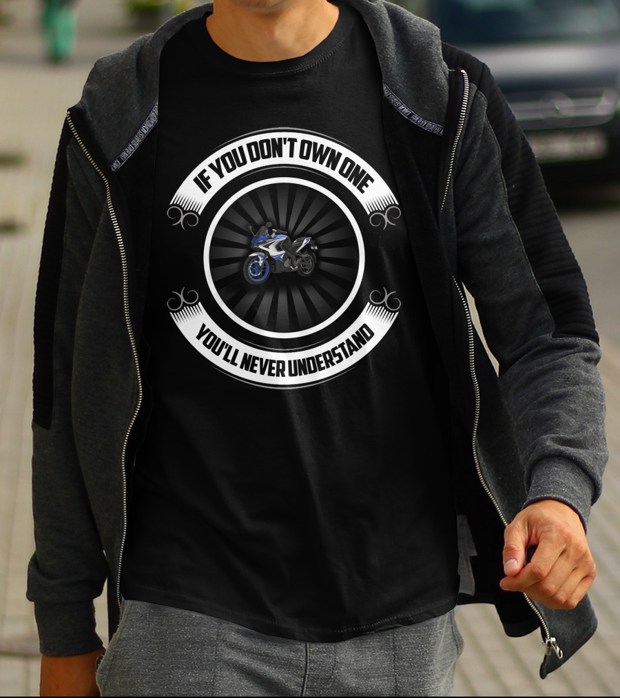 Bajaj Pulsar RS200 If You Don’t Own One You’ll Never Understand T-Shirt