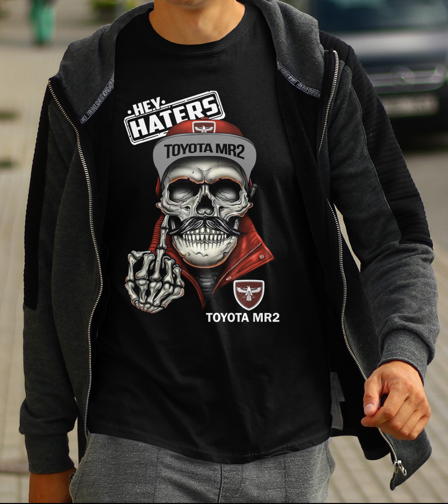 HEY HATERS TOYOTA MR2 Skull With Hat And Skeleton Hand T-Shirt