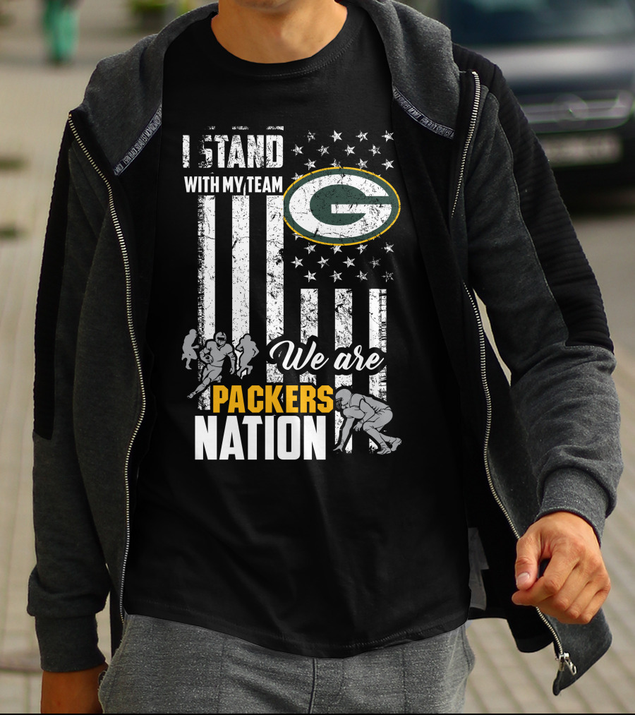 I Stand With My Team We Are Packers Nation T-Shirt