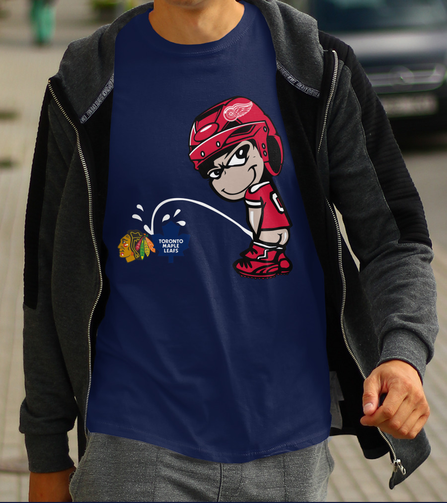 Detroit Redwings Rivalry Humor With Chicago Blackhawks And Toronto Maple Leafs T-Shirt