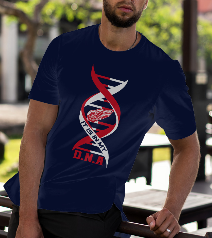 Detroit Redwings It Is In My DNA T-Shirt
