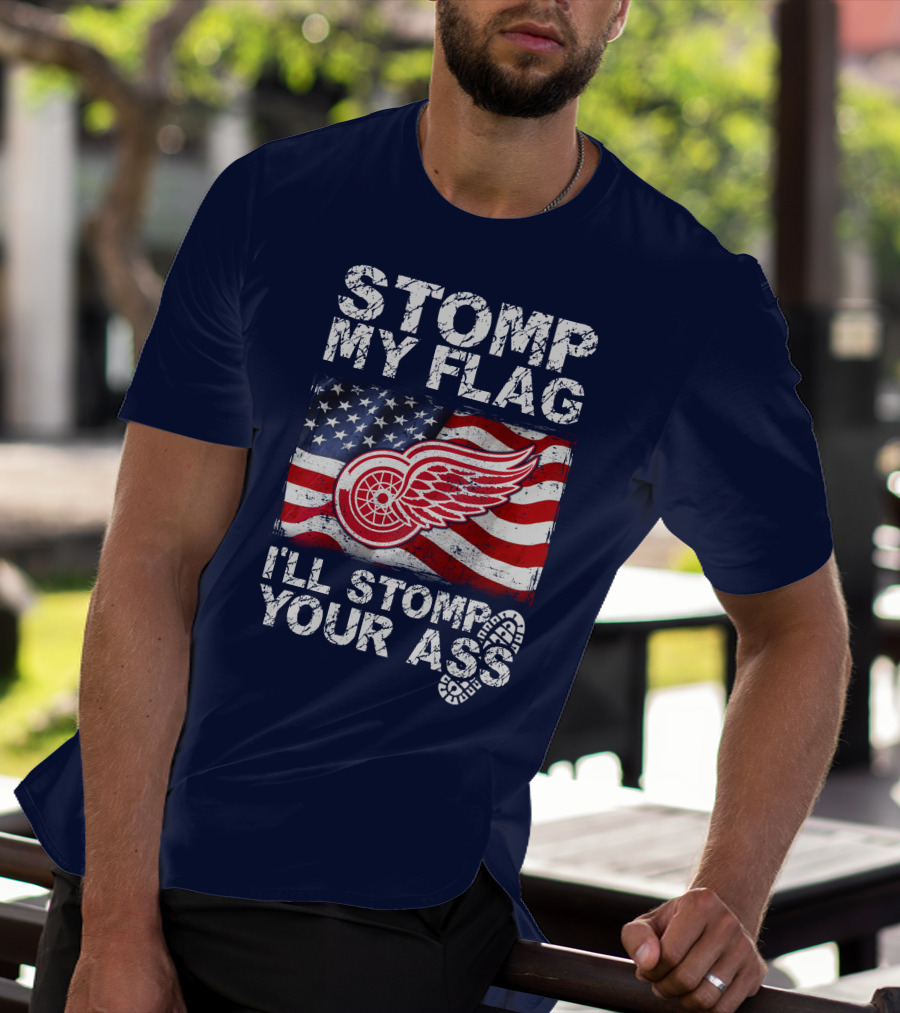 Stomp My Flag Detroit Redwings American Flag T-Shirt