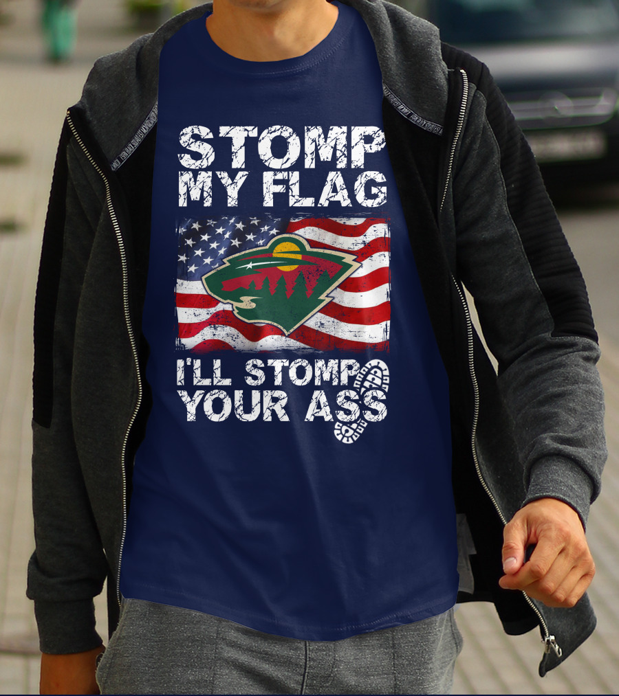 Minnesota Wild Stomp My Flag American Flag Logo Stomp Your Ass T-Shirt