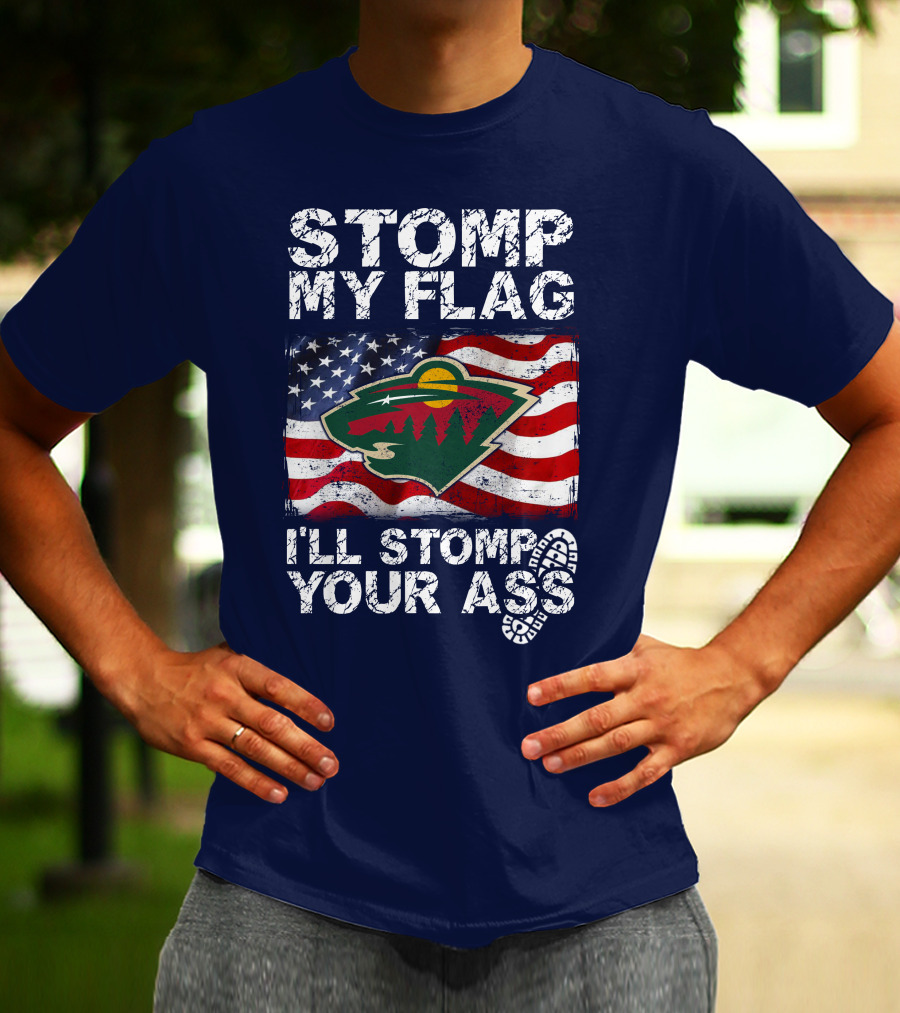 Minnesota Wild Stomp My Flag American Flag Logo Stomp Your Ass T-Shirt