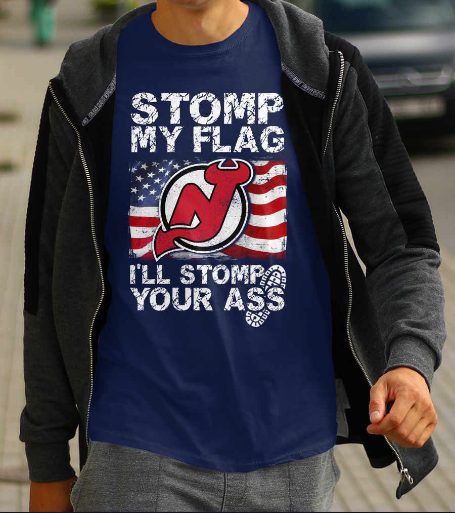 Stomp My Flag New Jersey Devils I'll Stomp Your Ass T-Shirt