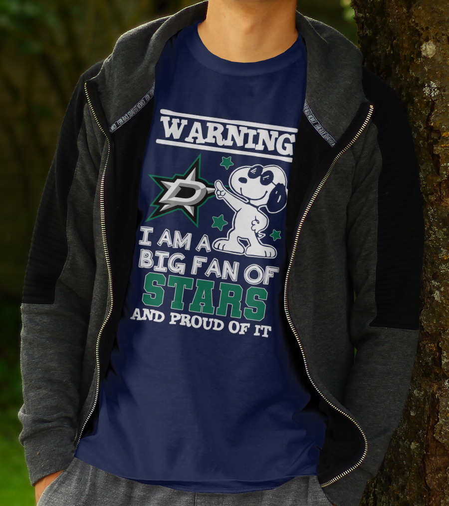 Warning I Am A Big Fan Of Dallas Stars And Proud Of It T-Shirt