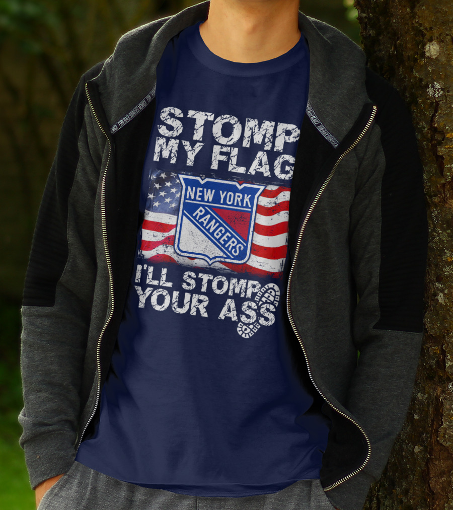 Stomp My Flag New York Rangers I'll Stomp Your Ass T-Shirt