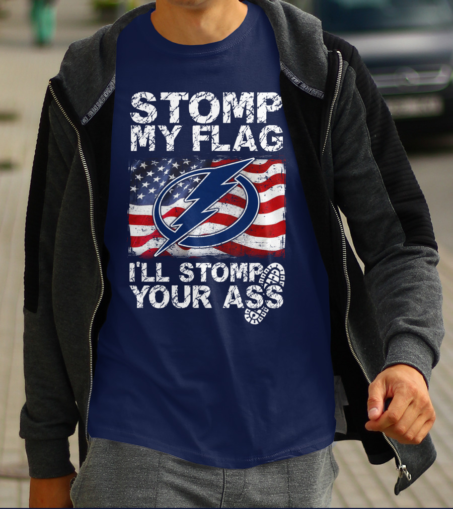 Tampa Bay Lightning Stomp My Flag I'll Stomp Your Ass T-Shirt