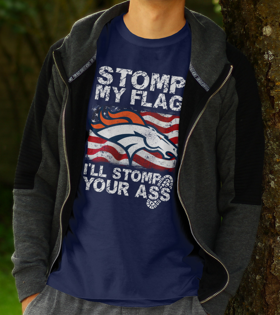 Stomp My Flag Denver Broncos American Pride T-Shirt