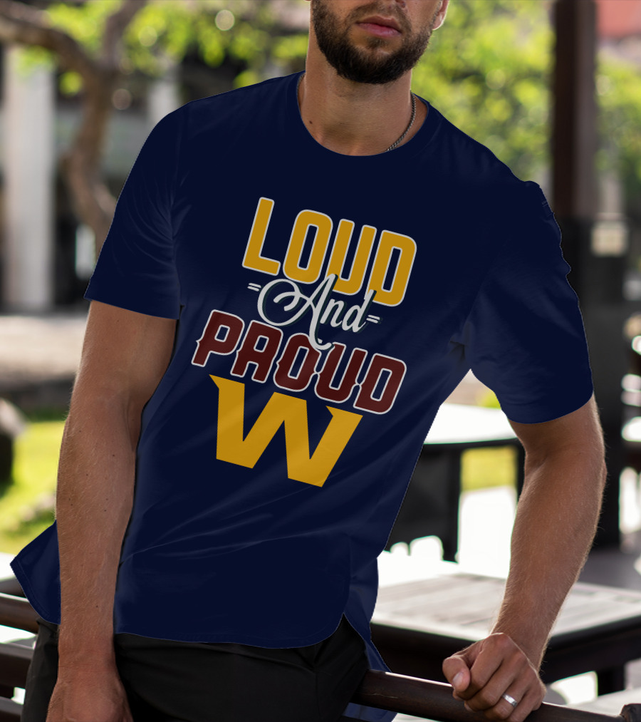Washington Loud And Proud W T-Shirt