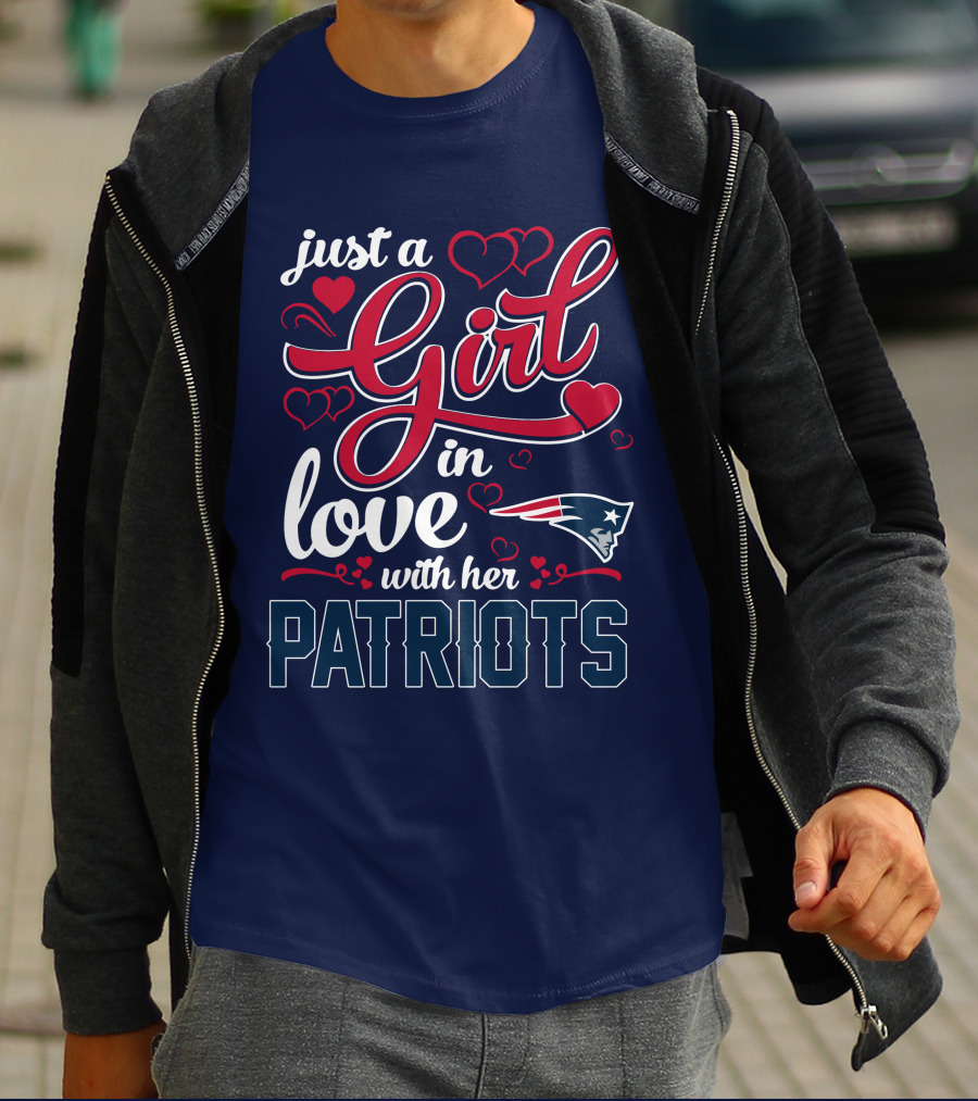 Just A Girl In Love With Her New England Patriots T-Shirt