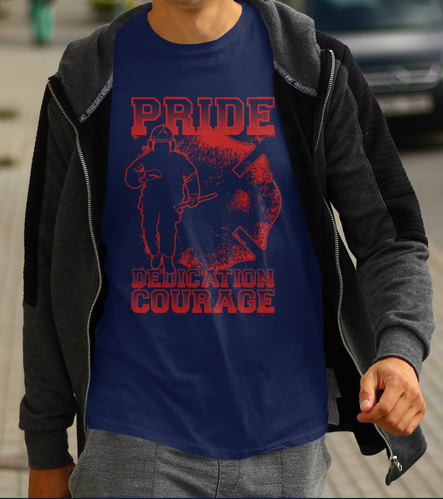 Pride Dedication Courage Firefighter T-Shirt