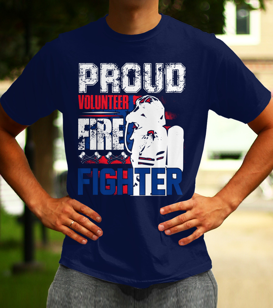 Proud Volunteer Firefighter T-Shirt