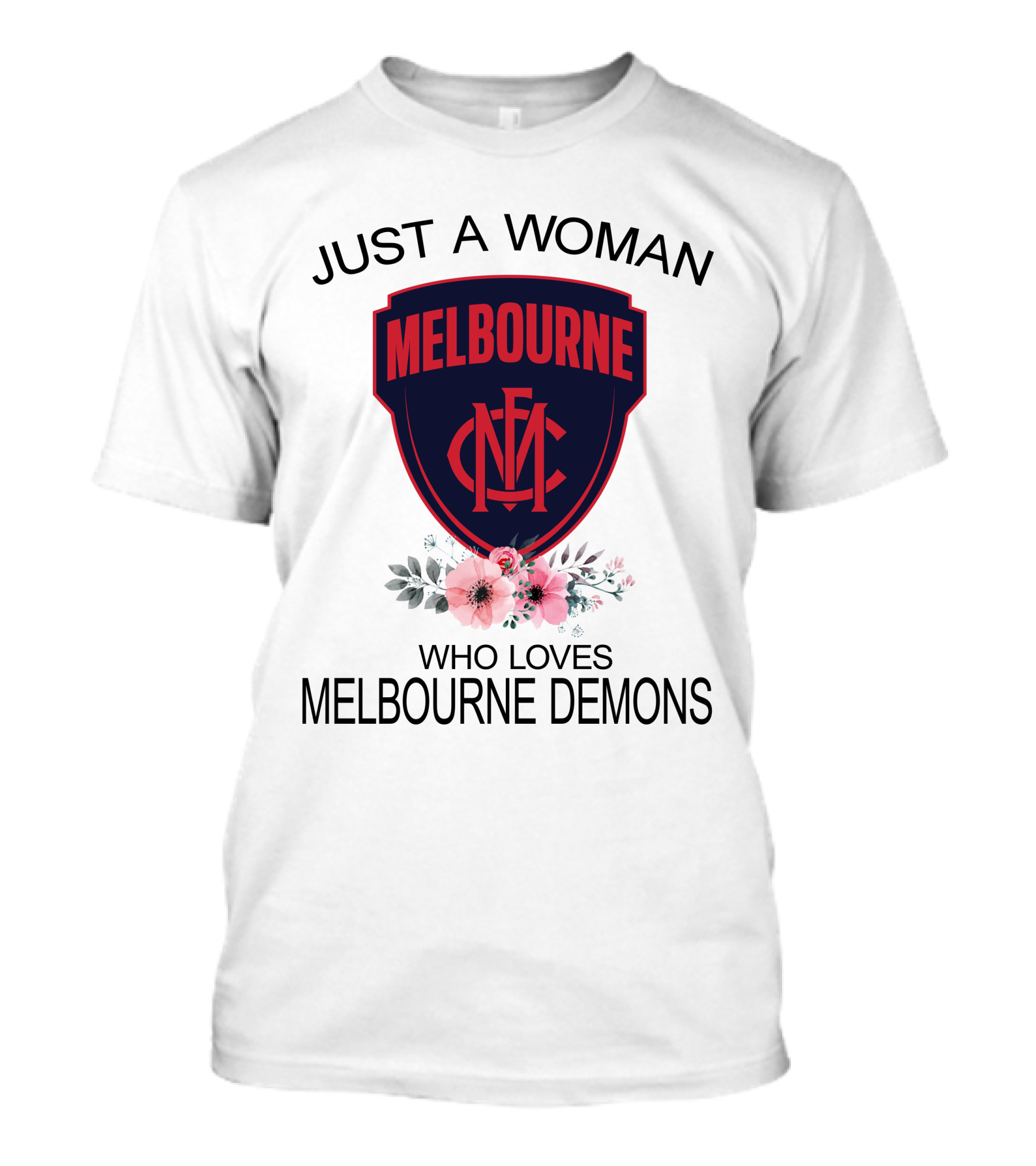 Just A Woman Who Loves Melbourne Demons Melbourne Cfc Logo Flower Decor T-Shirt