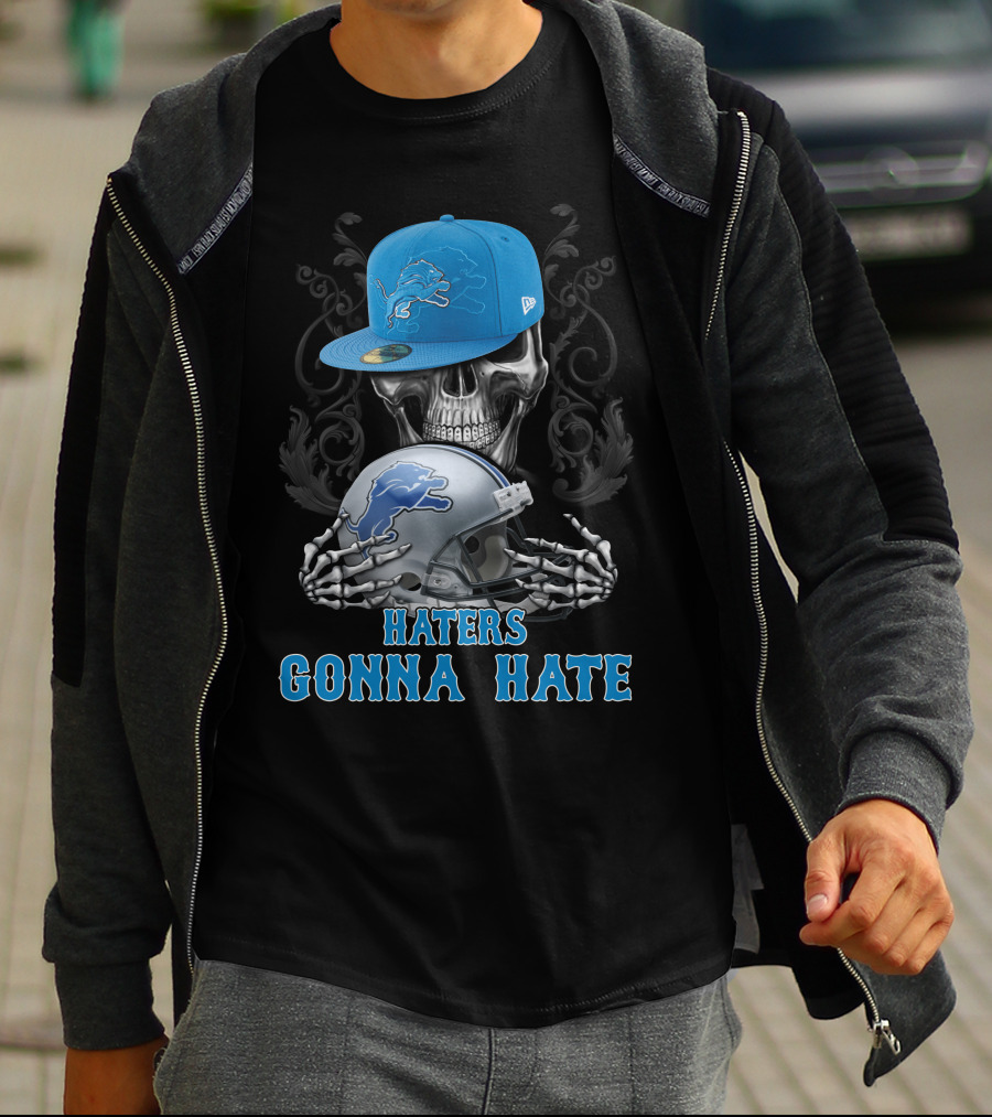 Haters Gonna Hate Detroit Lions Skull Helmet Cap T-Shirt