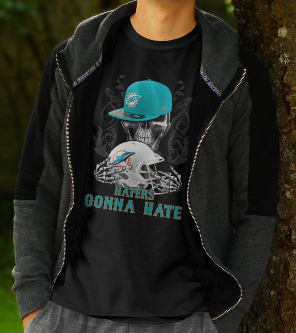 Miami Dolphins Haters Gonna Hate Skull Helmet Cap T-Shirt