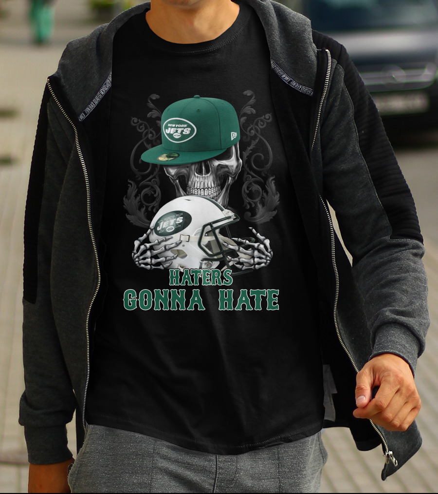 Haters Gonna Hate New York Jets Skull Helmet T-Shirt