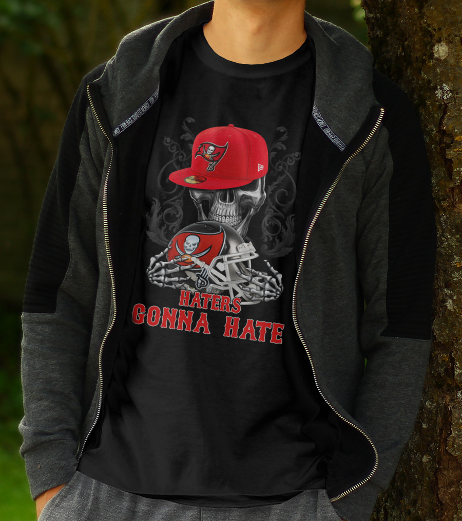 Tampa Bay Buccaneers Haters Gonna Hate Skull With Cap And Helmet T-Shirt