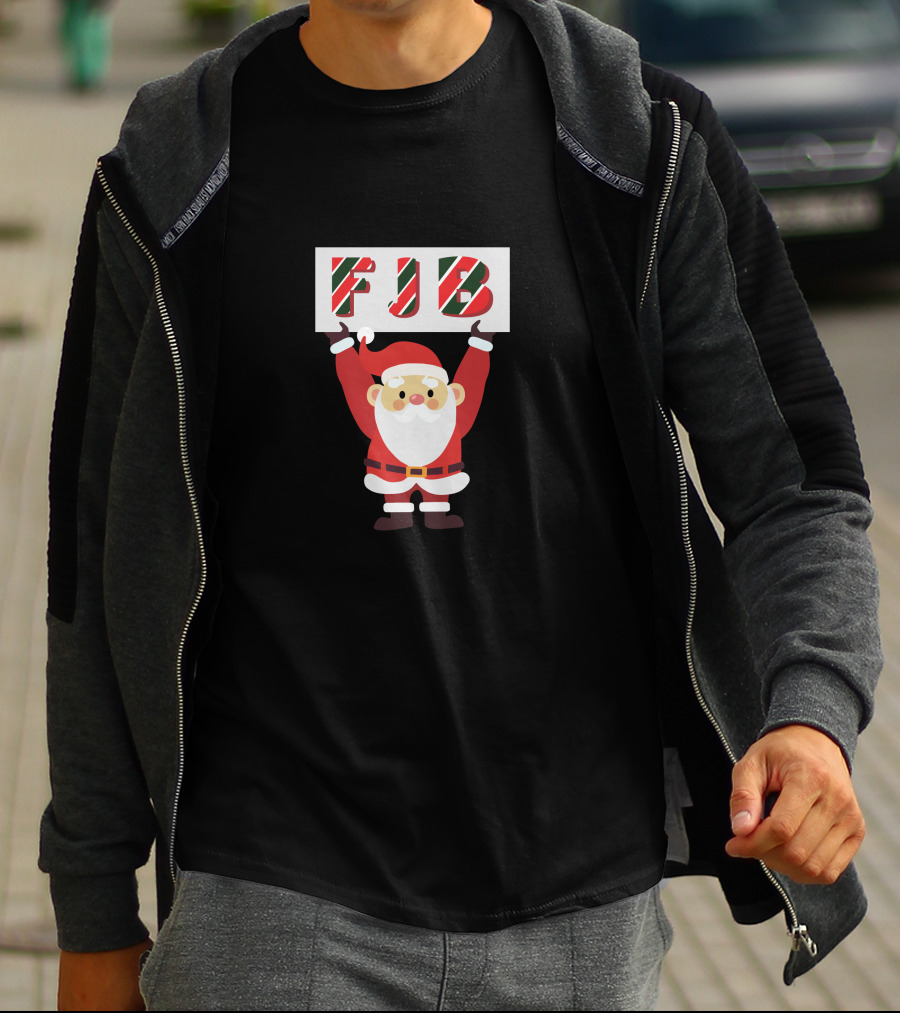 FJB Santa Holding Festive Sign T-Shirt