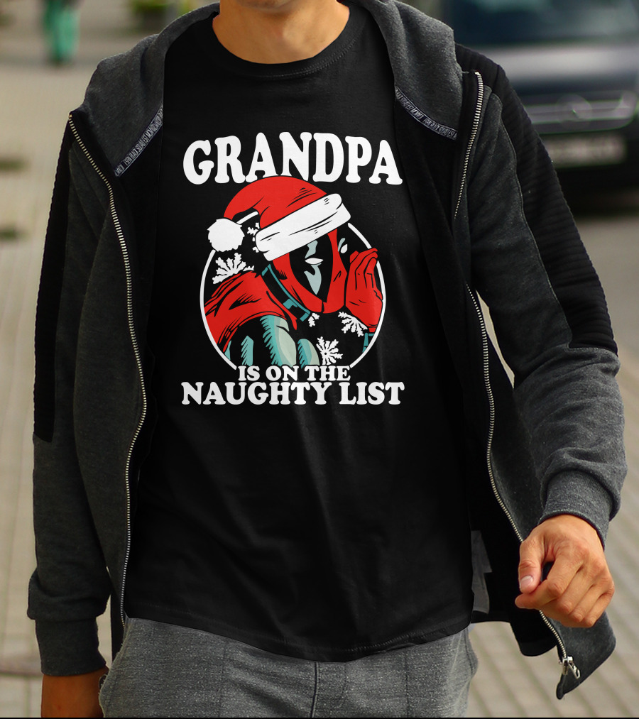 Grandpa Is On The Naughty List Santa Hat Snowflakes T-Shirt