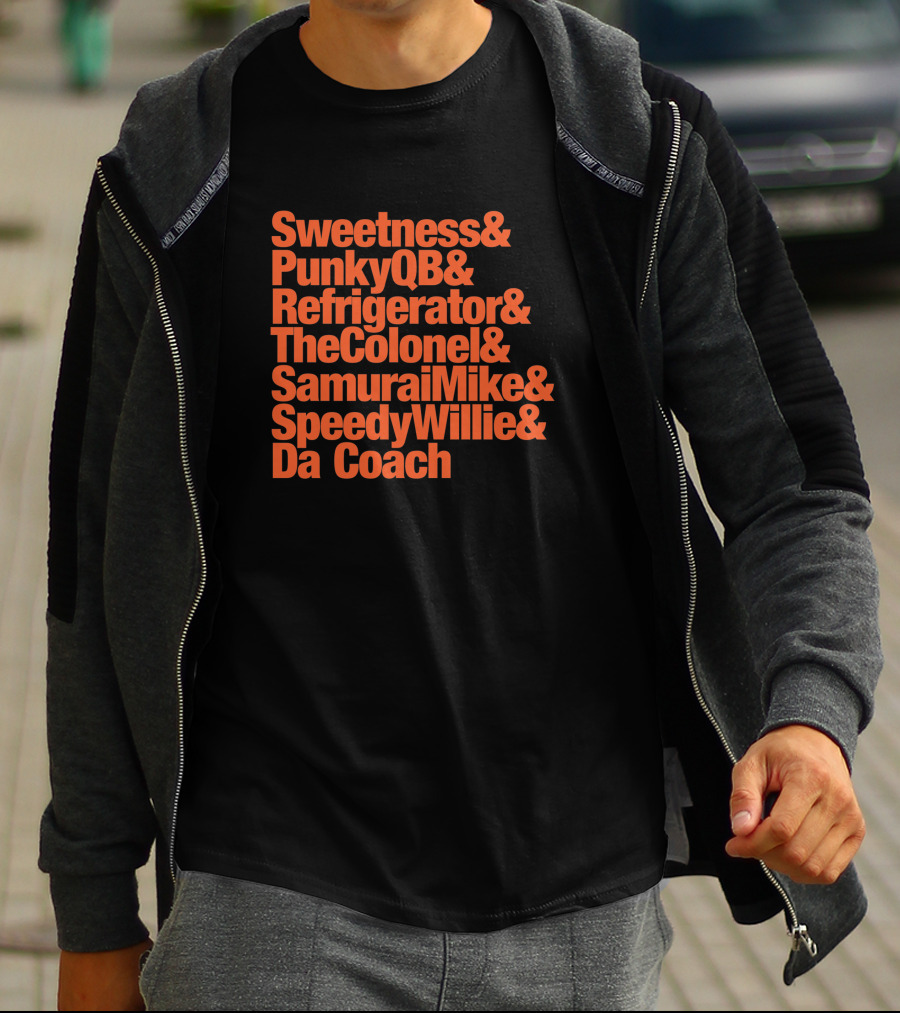 Sweetness PunkyQB Refrigerator TheColonel SamuraiMike SpeedyWillie Da Coach Bears Nicknames 314194 T-Shirt