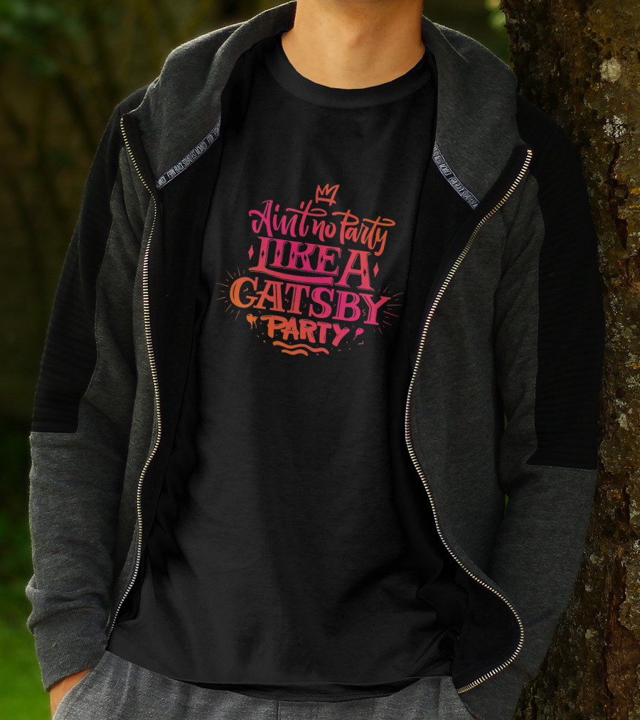 Ain't No Party Like A Gatsby Party 346629 T-Shirt
