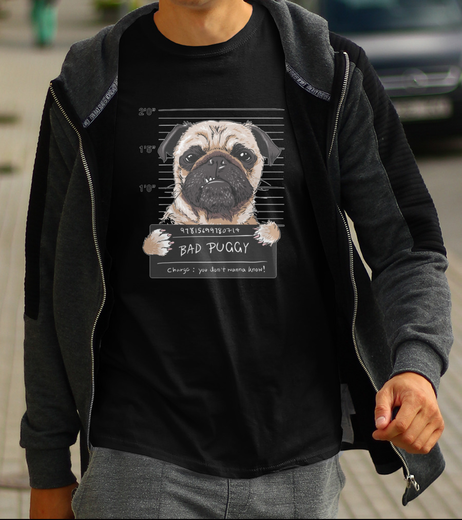 Angry Dog Pug Prisoner Bad Puggy Mugshot 9781598980714 You Don't Wanna Know T-Shirt