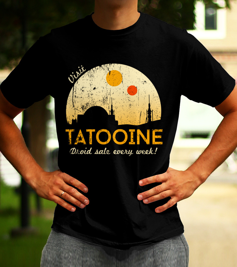 Visit Tatooine Droid Sale Every Week T-Shirt