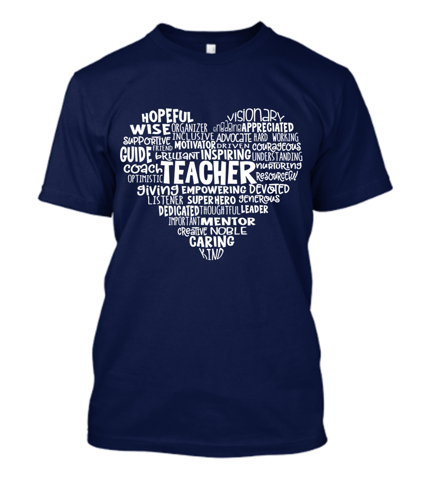 Teacher Heart Hopeful Wise Empowering Inspiring Mentor Visionary Caring T-Shirt