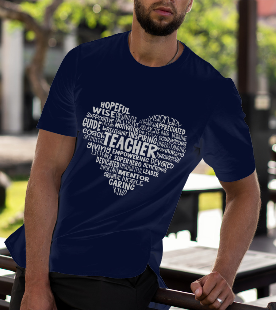 Teacher Heart Hopeful Wise Empowering Inspiring Mentor Visionary Caring T-Shirt