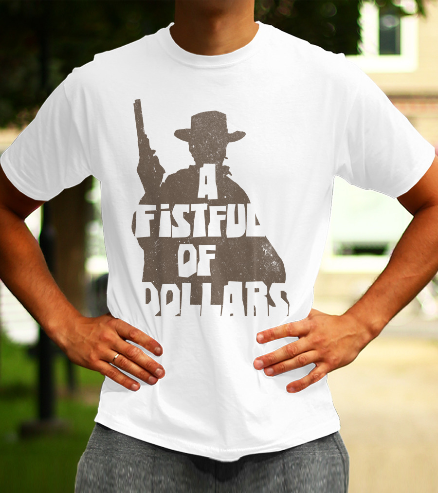 A Fistful Of Dollars Cowboy Silhouette With Revolver T-Shirt