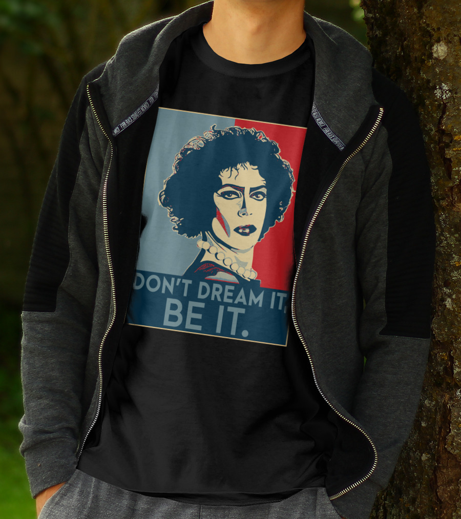 Frank N Furter Don't Dream It Be It The Rocky Horror Picture Show Vintage Pop T-Shirt