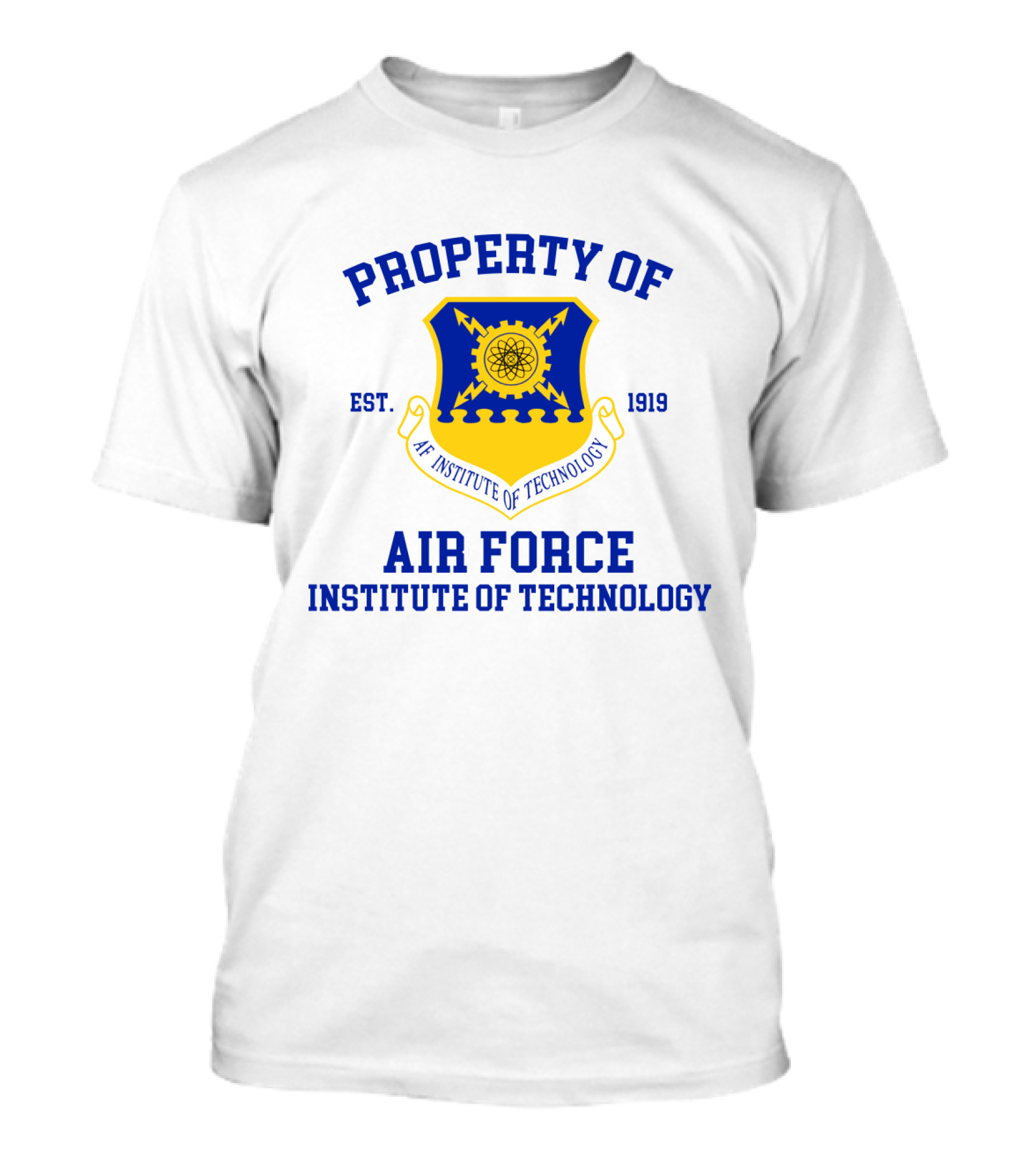 Property Of Air Force Institute Of Technology Est. 1919 T-Shirt