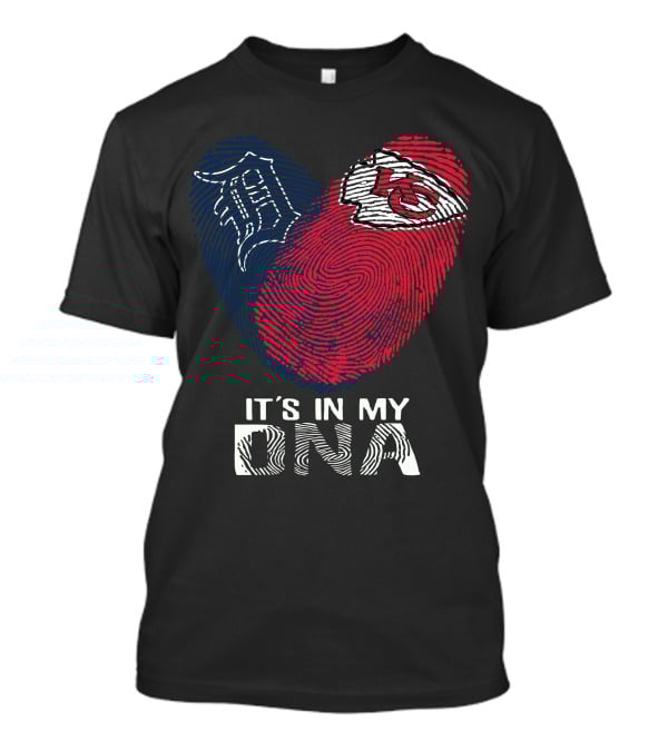Detroit Tigers Kansas City Chiefs It's In My DNA Fingerprint T-Shirt