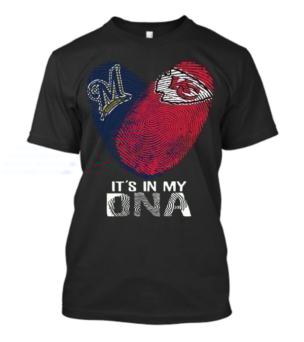 Milwaukee Brewers Kansas City Chiefs It's In My DNA T-Shirt