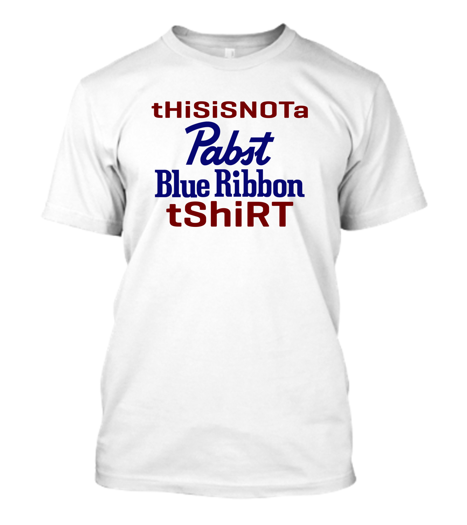 THiSiSNOTa Pabst Blue Ribbon TShiRT T-Shirt
