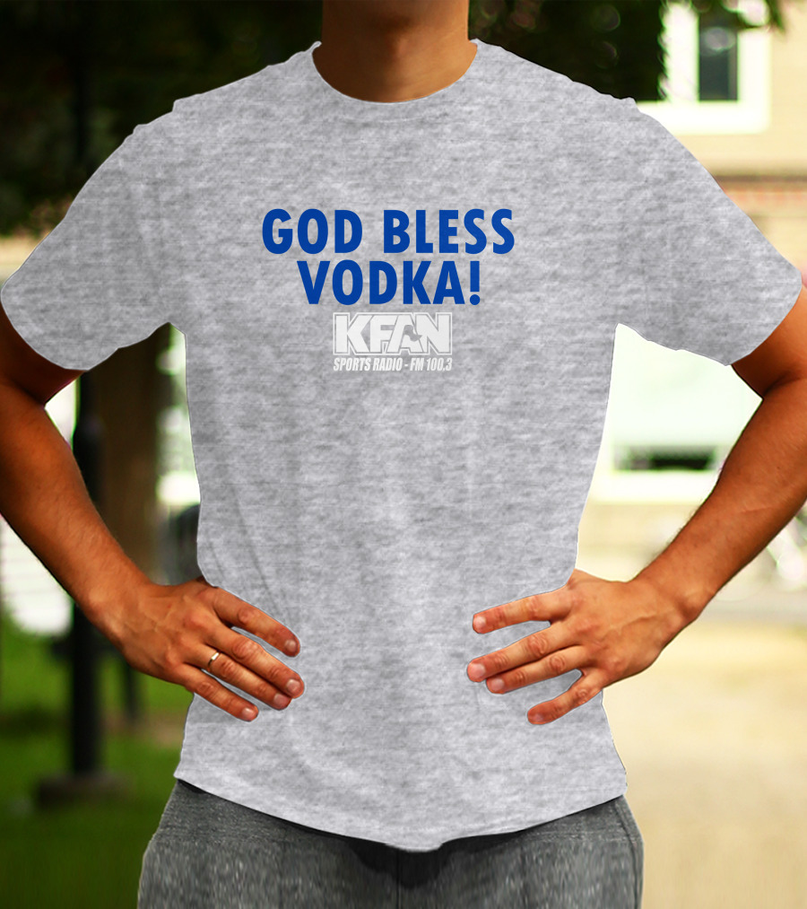 KFAN Sports Radio FM 100.3 God Bless Vodka T-Shirt