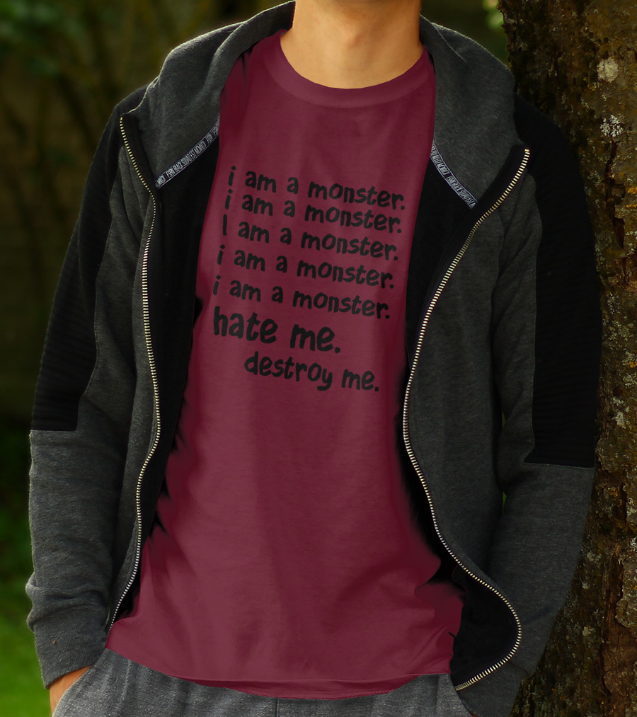 I Am A Monster Hate Me Destroy Me Pete Wentz Fall Out Boy Lyric T-Shirt