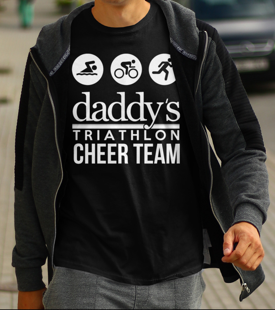 Daddy's Triathlon Cheer Team Swimming Biking Running T-Shirt