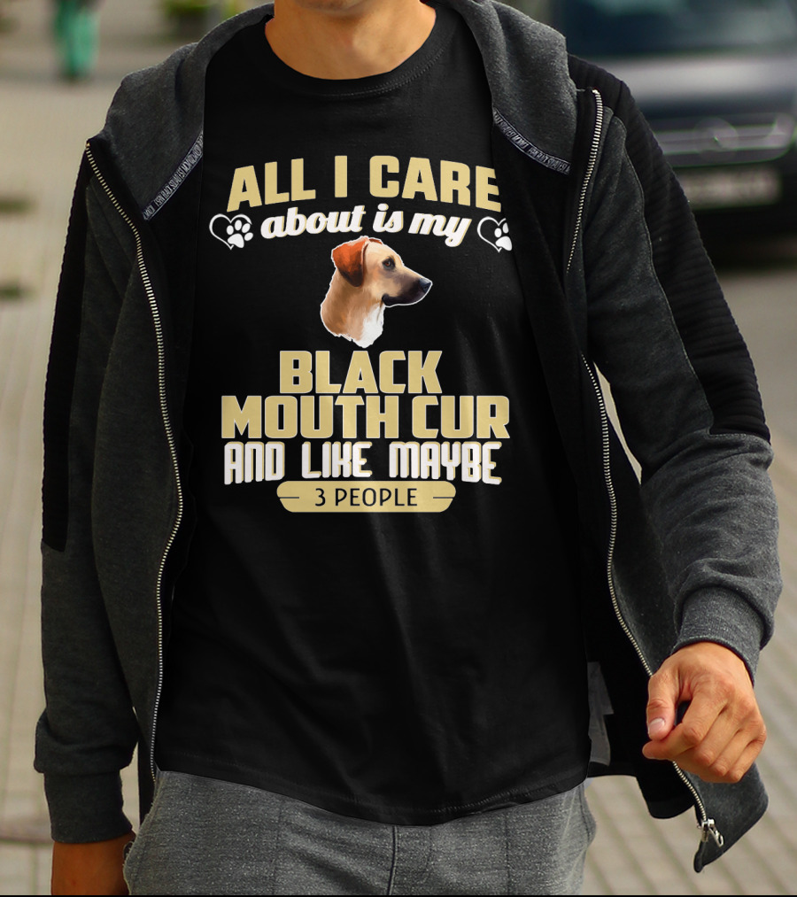 All I Care About Is My Black Mouth Cur And Like Maybe 3 People Dog Love Paw Prints T-Shirt